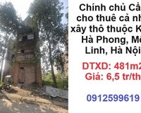 ✨Chính chủ Cần cho thuê cả nhà xây thô thuộc KĐT Hà Phong, Mê Linh, Hà Nội; 6,5tr/th; 0912599619