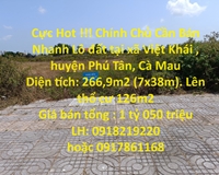 Cực Hot !!! Chính Chủ Cần Bán Nhanh Lô đất tại xã Việt Khái , huyện Phú Tân, Cà Mau