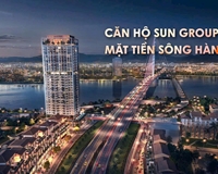 Sun Group ra mắt tòa căn hộ Panaoma 2 view trực diện sông Hàn Đà Nẵng chỉ từ 600 triệu (30%)