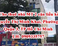 Cho thuê nhà MT 2 căn liền kề Nguyễn Thị Minh Khai, Phường 5, Quận 3, TP Hồ Chí Minh