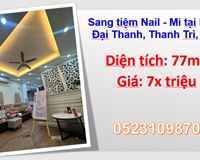 ✔️Sang tiệm Nail - Mi tại KĐT Đại Thanh, Thanh Trì, HN; 0523109870
