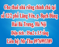 Cho thuê nhà riêng chính chủ tại số 12/2 phố Lãng Yên, p. Bạch Đằng, Hai Bà Trưng, Hà Nội