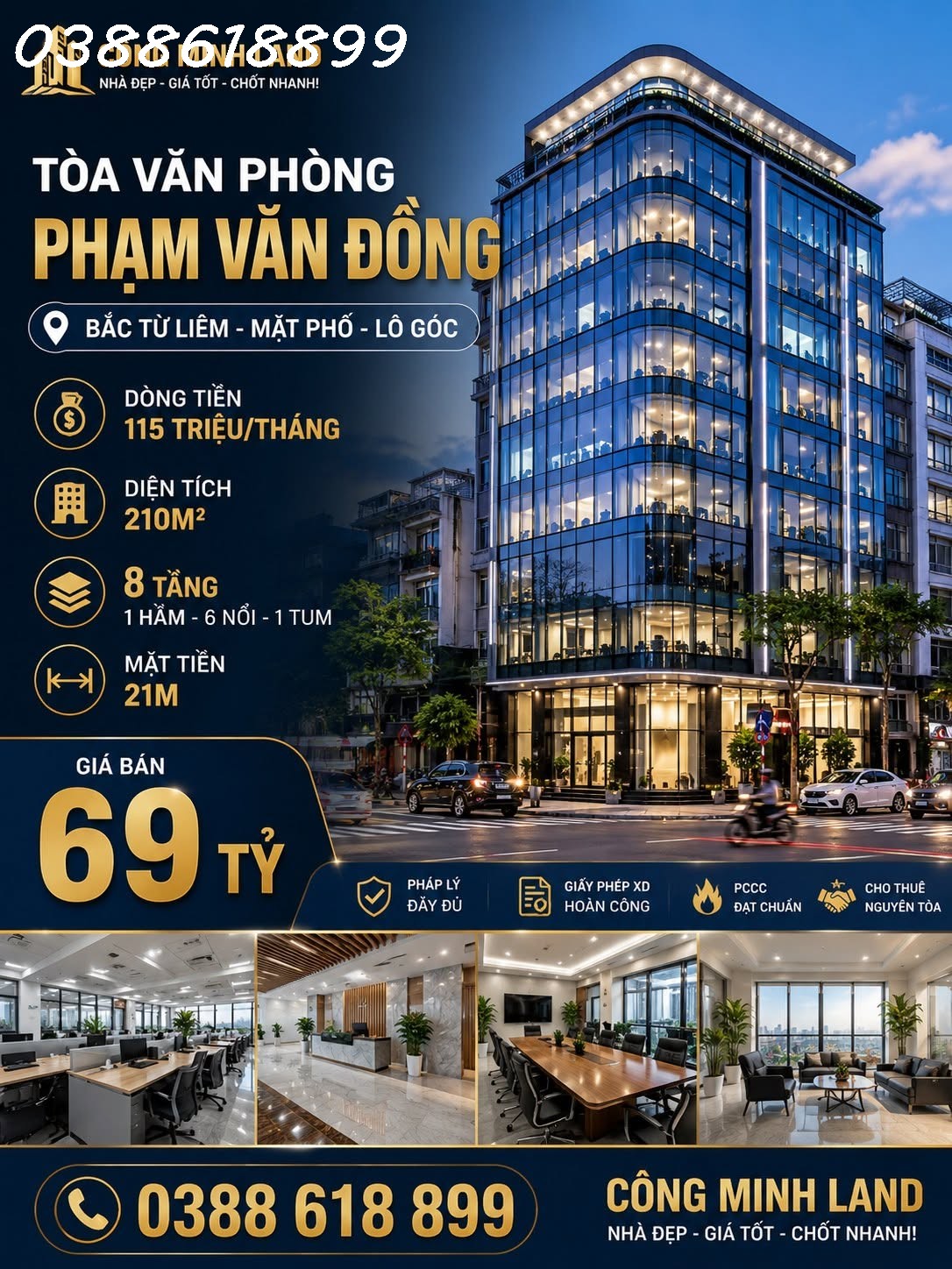 BÁN TÒA VĂN PHÒNG PHẠM VĂN ĐỒNG - BẮC TỪ LIÊM - MẶT PHỐ - DÒNG TIỀN 115 TRIỆU/THÁNG - 210M2 - 8 TẦNG - MT 21M - 69 TỶ