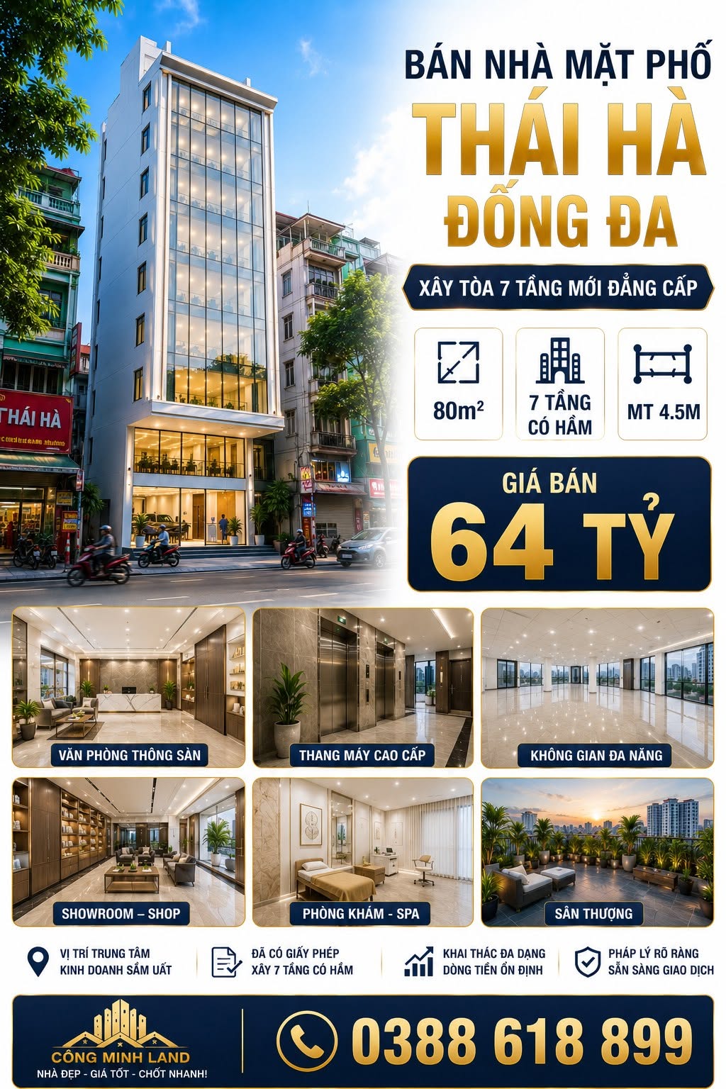 BÁN NHÀ MẶT PHỐ THÁI HÀ - ĐỐNG ĐA -XÂY TÒA 7 TẦNG MỚI ĐẲNG CẤP - 80M2 - 64 TỶ