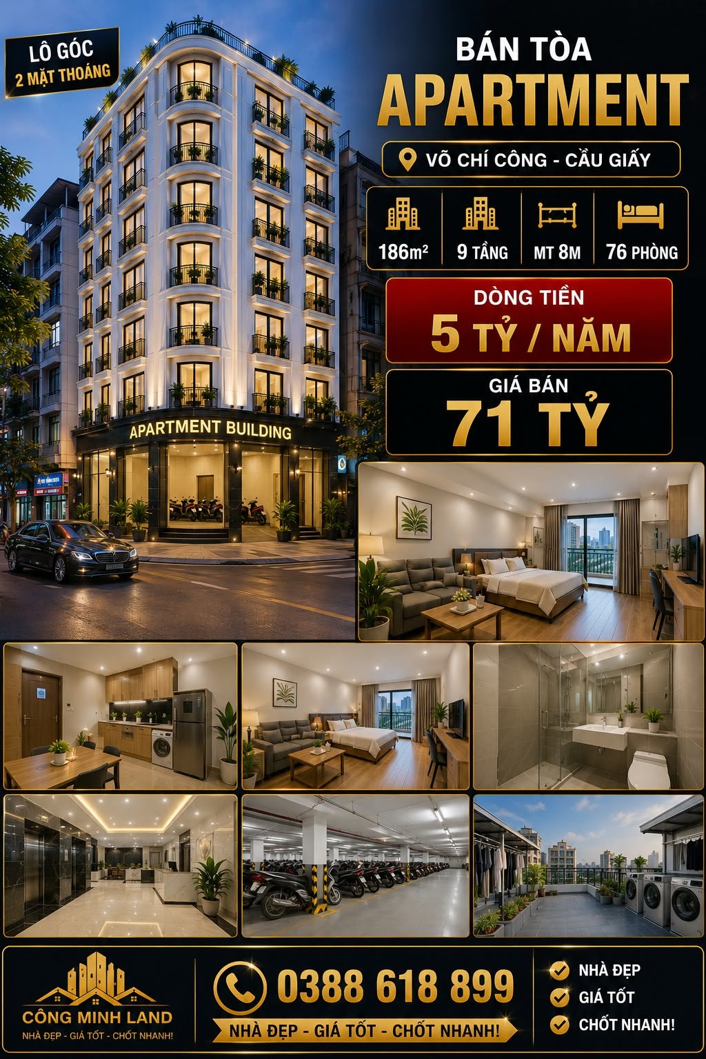 BÁN TÒA APARTMENT VÕ CHÍ CÔNG - CẦU GIẤY - LÔ GÓC - 76 PHÒNG - DT 5 TỶ/NĂM - 186M² - 9 TẦNG - MT 8M - 71 TỶ