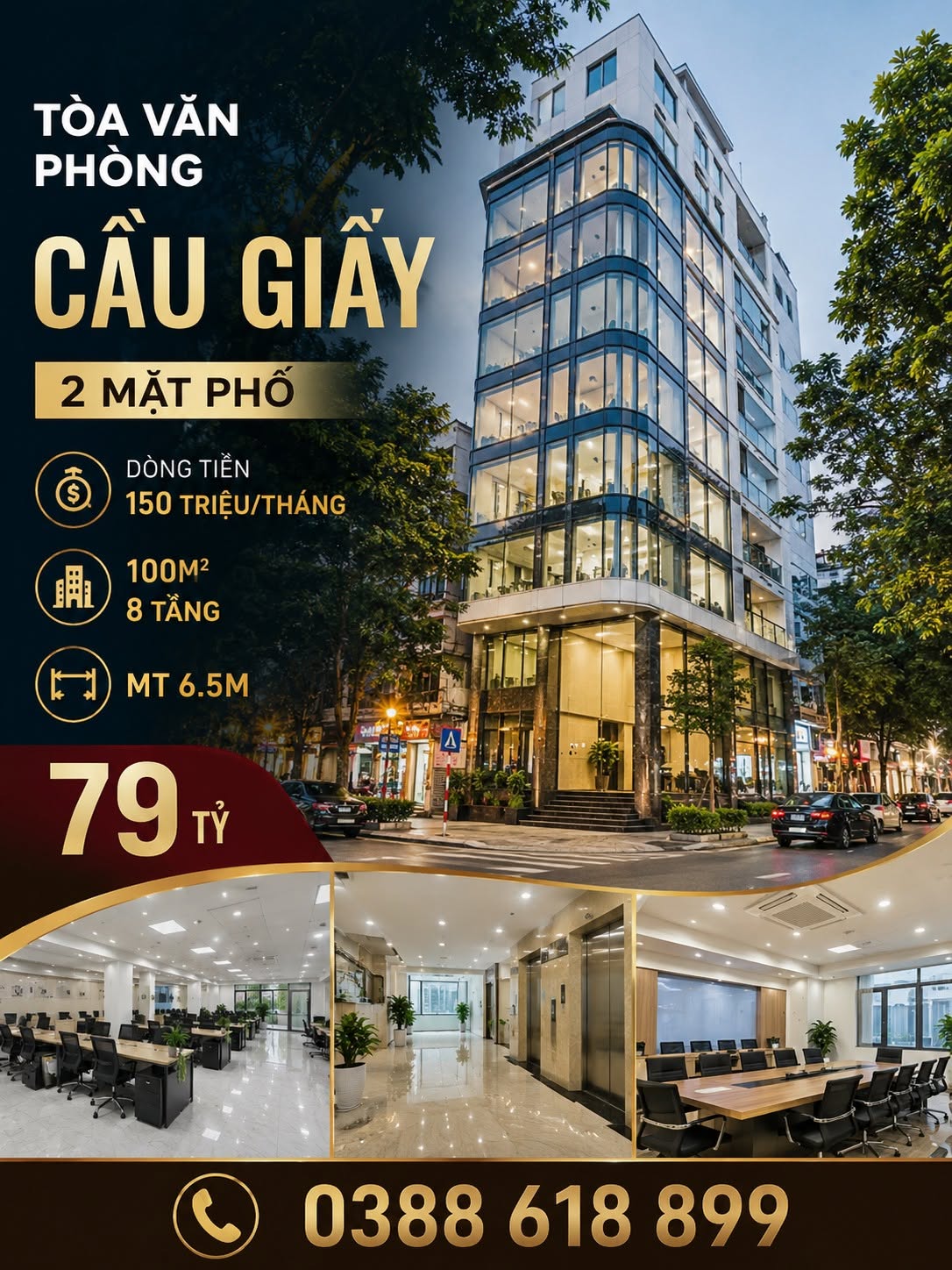 BÁN TÒA VP CẦU GIẤY - 2 MẶT PHỐ - DT 150 TR/TH - 100 M2 - 8 TẦNG - MT 6.5M - 79 TỶ