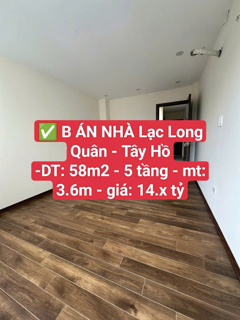 BÁN NHÀ Lạc Long Quân - Tây Hồ - DT: 58m2 - 5 tầng - mt: 3.6m - giá: 14.xx tỷ