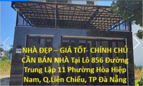 ⭐️CHÍNH CHỦ CẦN BÁN NHÀ tại 856 Đ.Trung Lập 11, Hòa Hiệp Nam (Liên Chiểu), TP Đà Nẵng; 0967819272