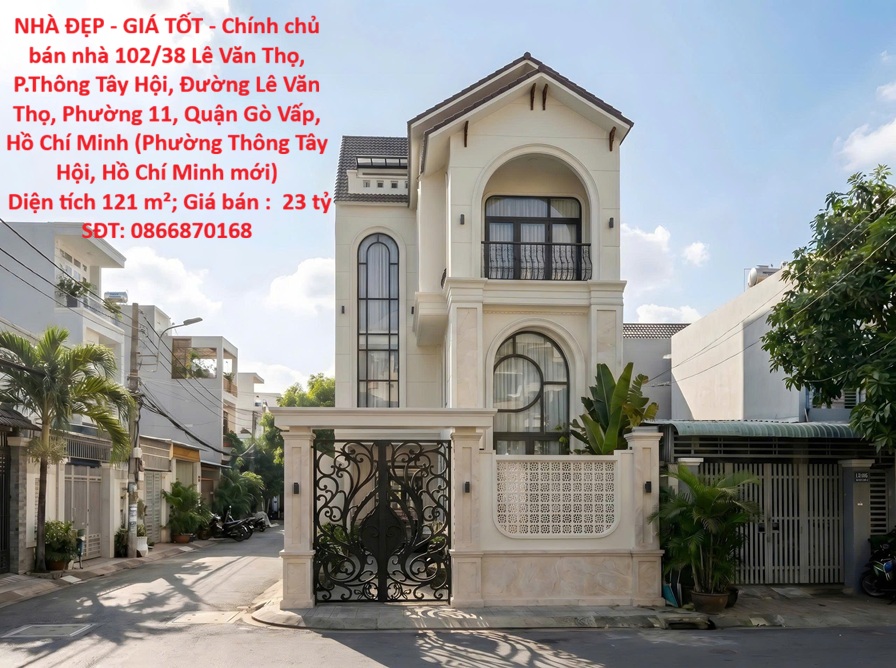NHÀ ĐẸP - GIÁ TỐT - Chính chủ bán nhà Lê Văn Thọ, Gò Vấp 121m, ngang hiếm 7m, sổ hồng đầy đủ giá 23 tỷ