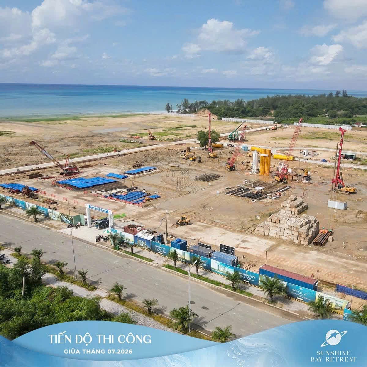 CẬP NHẬT TIẾN ĐỘ SUNSHINE BAY RETREAT – GIỮA THÁNG 07/2026
TĂNG TỐC THI CÔNG – SẴN SÀNG BƯỚC SANG GIAI ĐOẠN MỚI