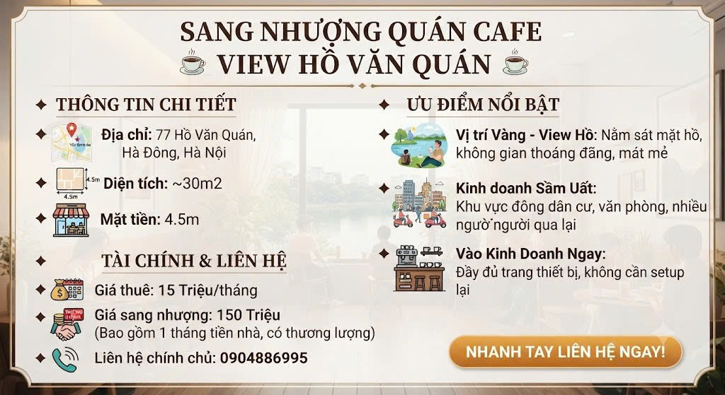 SANG NHƯỢNG QUÁN CAFE VIEW HỒ VĂN QUÁN -  Địa chỉ: 77 Hồ Văn Quán, Hà Đông, Hà Nội Khu vực kinh doanh sầm uất
