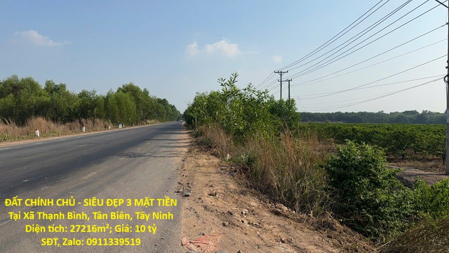 ĐẤT CHÍNH CHỦ - SIÊU ĐẸP 3 MẶT TIỀN Tại Xã Thạnh Bình, Tân Biên, Tây Ninh
